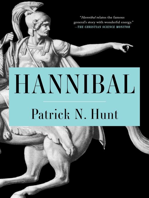 Title details for Hannibal by Patrick N Hunt - Wait list